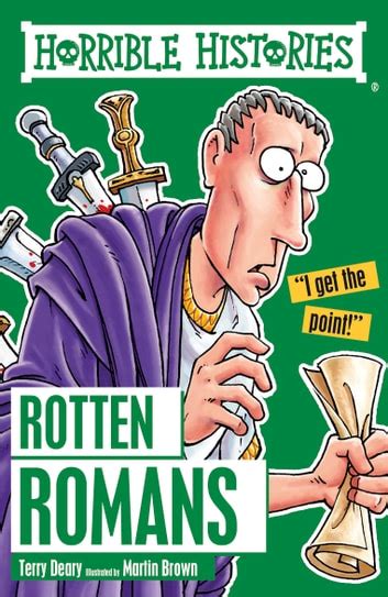 Horrible Histories: Rotten Romans eBook by Terry Deary - EPUB | Rakuten Kobo United States