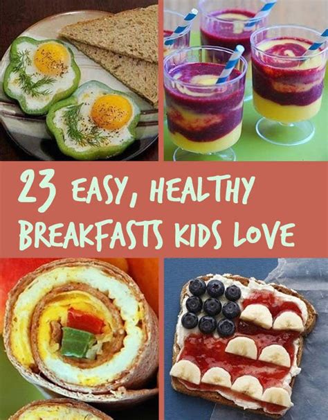 23 Healthy And Easy Breakfasts Your Kids Will Love