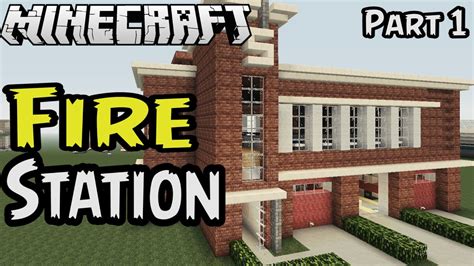 Let's Build a Fire Station Part 1 in Minecraft - YouTube