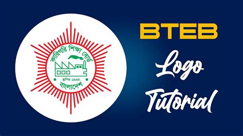 BTEB Logo Tutorial, বাংলাদেশ কারিগরি শিক্ষা বোর্ড লোগো @Growbiggerofficial @sawongraphic - YouTube