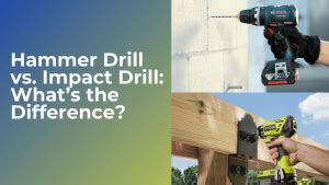 Hammer Drill vs. Impact Drill: What’s the Difference?