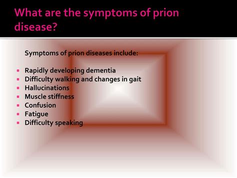 PPT - Prion Disease: Causes, Symptoms, Daignosis, Prevention and Treatment PowerPoint ...