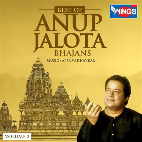 Best of Anup Jalota Bhajans, Vol. 2 | Anup Jalota – Download and listen ...