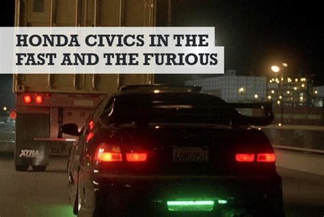 What Honda Civic Was in the Fast and the Furious? (all models)