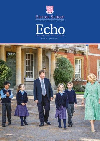 Elstree School Echo - Issue 18 2021 by Elstreeschool - Issuu