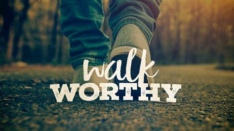 “Walk Worthy” – Capital Church