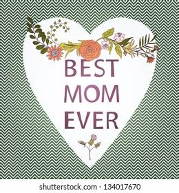 Best Mom Ever Card Stock Vector (Royalty Free) 134017670 | Shutterstock