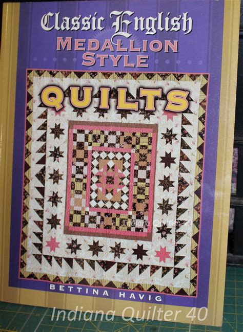 THREE FAVORITE QUILTING BOOKS - Indiana Quilter 40