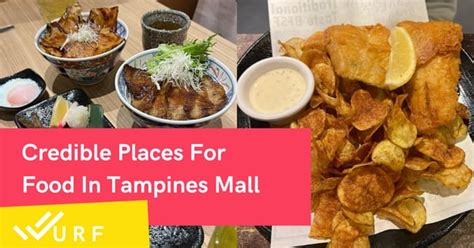 10 Go-To Tampines Mall Food For When You Don’t Know What To Eat