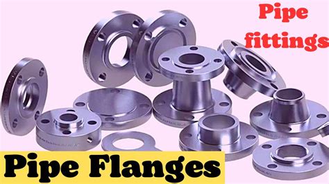 Types Pipe Flanges. Flange fittings - YouTube