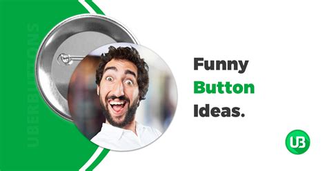 31 Funny Button Ideas for All Occasions - Hilarious Custom Button Pins