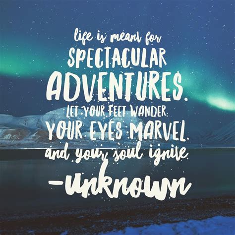 Life Is Meant For Spectacular Adventures Pictures, Photos, and Images ...