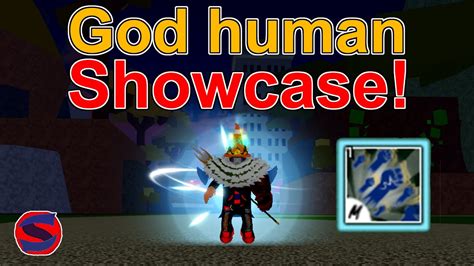 God Human Showcase In Blox Fruits! Update 17 Part 3 - YouTube