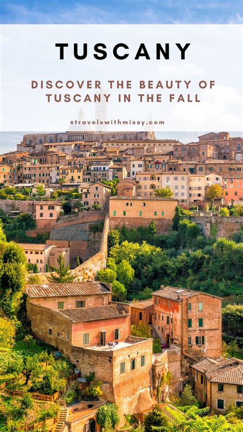 Explore the Beauty of Tuscany in the Fall in 2022 | Tuscany travel, Europe travel tips, Europe ...