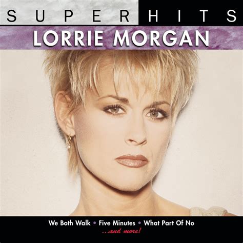 Lorrie Morgan - Super Hits - Amazon.com Music