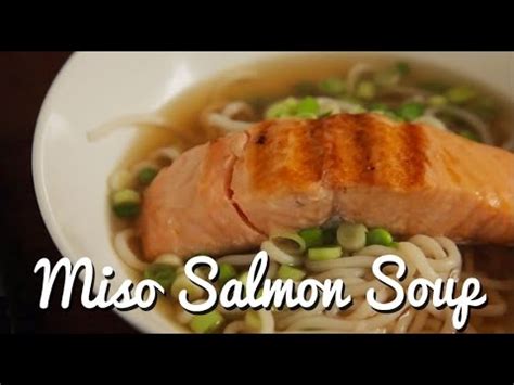 Miso Salmon Soup - YouTube