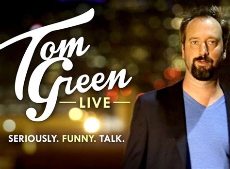 Tom Green Live TV Show Air Dates & Track Episodes - Next Episode