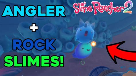 Slime Rancher 2 - New Angler & Rock Slime Locations! - YouTube