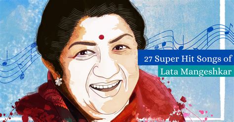 27 Top Melodious Lata Mangeshkar Songs : Super Hit, Old, Sad, Hindi