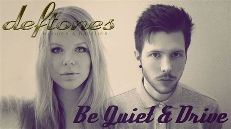 Deftones - Be Quiet And Drive (Acoustic B-Sides & Rarities) || Natalie Lungley Cover - YouTube