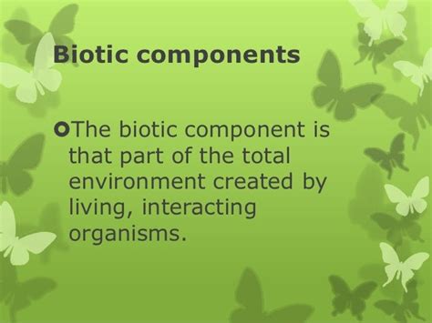 Define Biotic Components