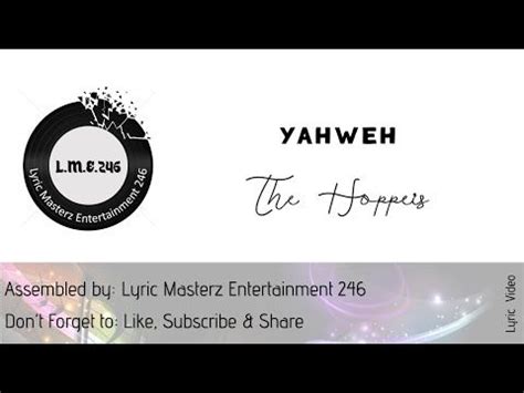 Yahweh with lyrics - The Hoppers - YouTube | Lyrics, Pray, Don't forget