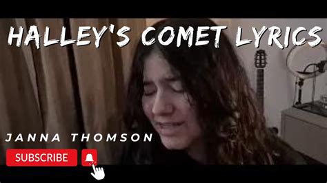 Halley’s Comet Lyrics | Janna Thomson - YouTube