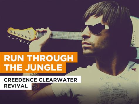 Prime Video: Run Through The Jungle al estilo de Creedence Clearwater ...