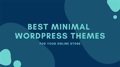 Top 5 Best Minimalist WordPress Themes for Online Stores