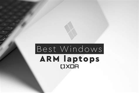 Best Windows on Arm laptops in 2024