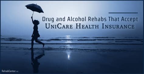 Drug And Alcohol Rehabs That Accept UniCare Health Insurance