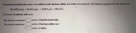 Solved When barium hydroxide reacts with sulfuric acid, | Chegg.com