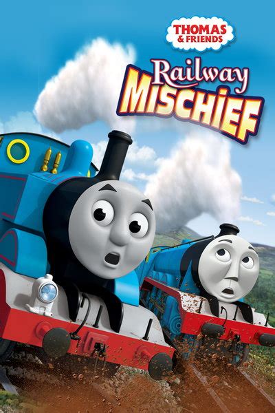 Watch Thomas & Friends: Railway Mischief Online at Hulu