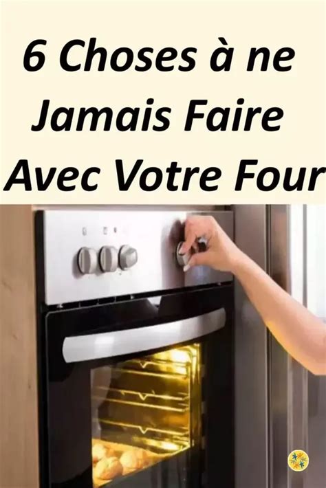 Les 6 Erreurs que l’on Fait Tous avec le Four