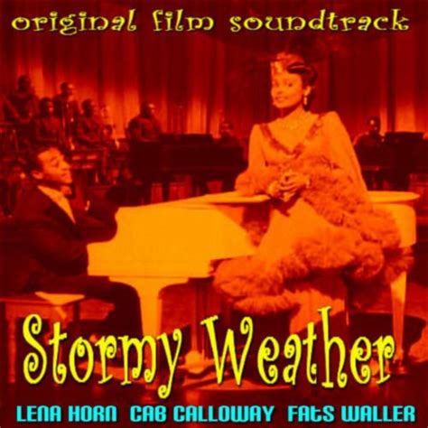 Play Stormy Weather - Original Film Soundtrack by VARIOUS ARTISTS on Amazon Music