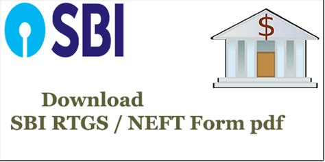 SBI RTGS / NEFT Form PDF Download, आरटीजीएस/एनईएफटी फॉर्म