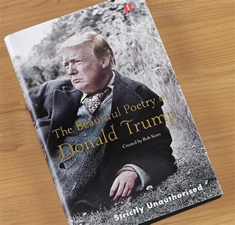 The Beautiful Poetry Of Donald Trump Book