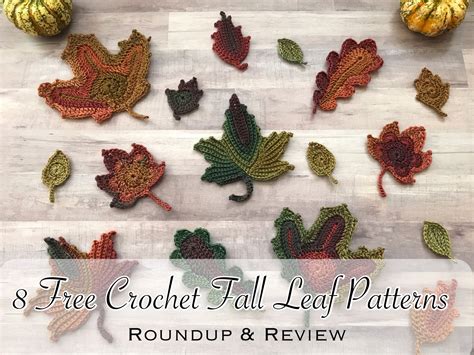 Free Crochet Leaf Patterns to Try this Fall - Crafting for Weeks Crochet Leaf Free Pattern, Fall ...