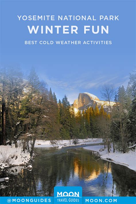 Best Yosemite Winter Activities | Moon Travel Guides