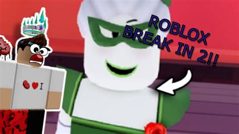 We Defeated SCARY MARY In BREAK IN 2... | Roblox - YouTube