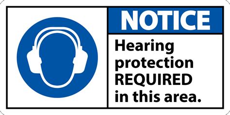 Notice Hearing Protection Required Sign On White Background 11204445 ...