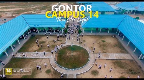 GONTOR CAMPUS 12 SIAK RIAU - NEW AIRSIGHT - YouTube