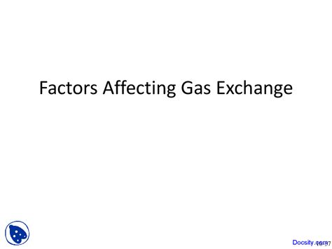 Factors Affecting Gas Exchange - Physiology and Anatomy - Lecture Slides | Slides Physiology ...