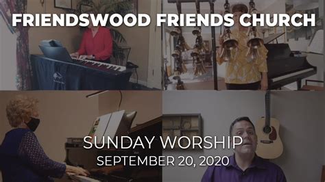 Friendswood Friends Church September 20 Worship - YouTube