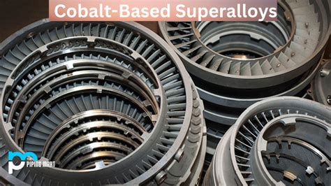 Cobalt-Based Superalloys - Properties and Uses