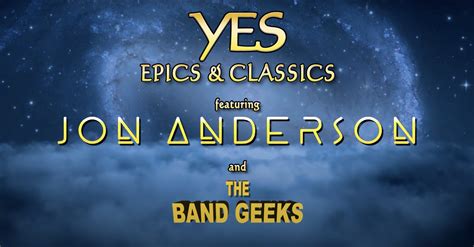 YES Legend Jon Anderson To Tour With The Band Geeks Spring 2023! - The ...