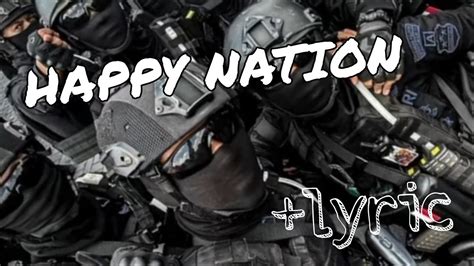 HAPPY NATION // Lyric - YouTube