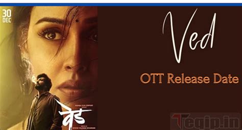 Ved Movie OTT Release Date - Digital Right, Watch Online