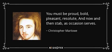 TOP 25 QUOTES BY CHRISTOPHER MARLOWE (of 74) | A-Z Quotes