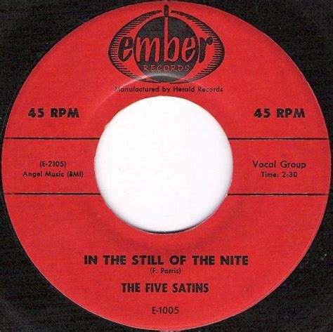 The Five Satins - In The Still Of The Nite (Ember Records 1956) Still ...